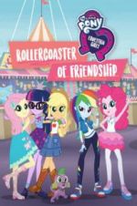 Watch My Little Pony Equestria Girls: Rollercoaster of Friendship Moviesjoy