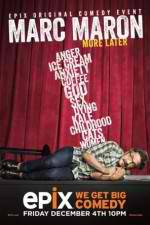 Watch Marc Maron: More Later Moviesjoy