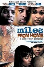 Watch Miles from Home Moviesjoy