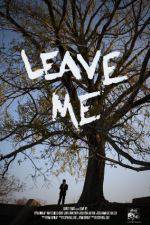 Watch Leave Me Moviesjoy