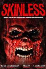 Watch Skinless Moviesjoy