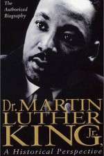 Watch Dr. Martin Luther King, Jr.: A Historical Perspective Moviesjoy