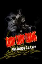 Watch Chop Chop Chang: Operation C.H.I.M.P Moviesjoy