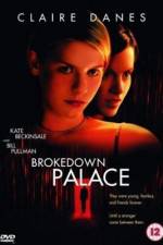 Watch Brokedown Palace Moviesjoy