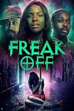 Watch Freak Off Moviesjoy