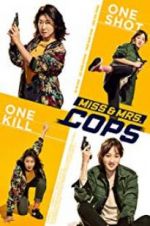 Watch Miss & Mrs. Cops Moviesjoy