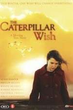 Watch Caterpillar Wish Moviesjoy