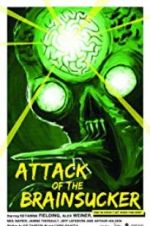 Watch Attack of the Brainsucker Moviesjoy