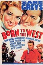Watch Born to the West Moviesjoy