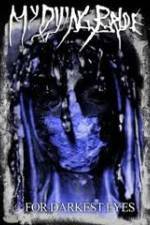 Watch My Dying Bride For Darkest Eyes Moviesjoy