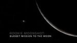 Watch Rookie Moonshot: Budget Mission to the Moon Moviesjoy