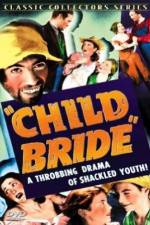 Watch Child Bride Moviesjoy