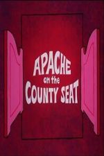 Watch Apache on the County Seat Moviesjoy