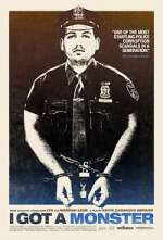 Watch I Got a Monster Moviesjoy