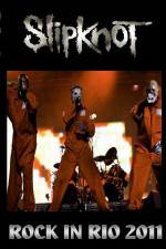 Watch SlipKnoT   Live at Rock In Rio Moviesjoy