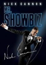 Watch Nick Cannon: Mr. Show Biz Moviesjoy