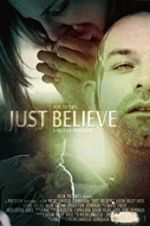 Watch Just Believe Moviesjoy