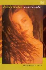 Watch Belinda Carlisle Runaway Live Moviesjoy