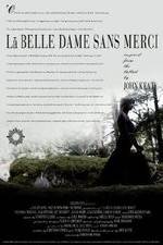 Watch La belle dame sans merci Moviesjoy