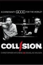 Watch COLLISION: Christopher Hitchens vs. Douglas Wilson Moviesjoy