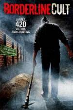 Watch Borderline Cult Moviesjoy