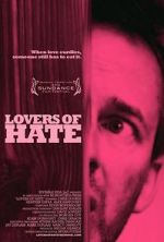 Watch Lovers of Hate Moviesjoy