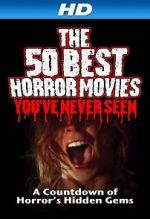 Watch The 50 Best Horror Movies You\'ve Never Seen Moviesjoy