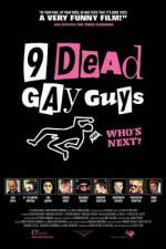 Watch 9 Dead Gay Guys Moviesjoy