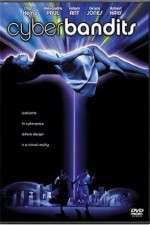 Watch Cyber Bandits Moviesjoy