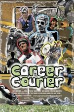 Watch Career Courier: The Labor of Love Moviesjoy