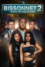 Watch Bissonnet 2: Back on the Blade Moviesjoy
