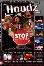 Watch Hoodz DVD Stop Snitchin Moviesjoy