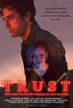 Watch Trust (and Other Lies We Tell Ourselves to Sleep at Night) Moviesjoy