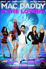 Watch Mac Daddy & the Lovers Moviesjoy