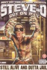 Watch Steve-O: Out on Bail Moviesjoy