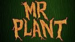 Watch Mr. Plant (Short 2015) Moviesjoy