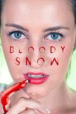 Watch Bloody Snow Moviesjoy