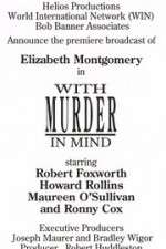 Watch With Murder in Mind Moviesjoy