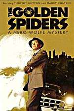 Watch The Golden Spiders: A Nero Wolfe Mystery Moviesjoy