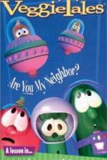Watch VeggieTales Are You My Neighbor Moviesjoy