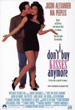 Watch I Don\'t Buy Kisses Anymore Moviesjoy