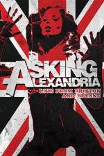 Watch Asking Alexandria: Live from Brixton and Beyond Moviesjoy