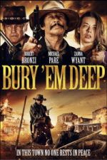 Watch Bury \'Em Deep Moviesjoy