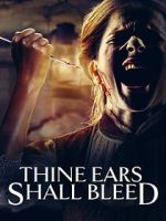 Watch Thine Ears Shall Bleed Moviesjoy