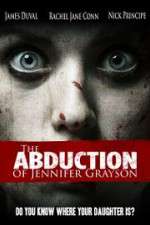 Watch The Abduction of Jennifer Grayson Moviesjoy