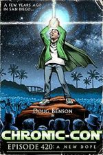 Watch Chronic-Con, Episode 420: A New Dope Moviesjoy