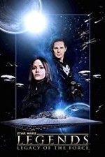 Watch Star Wars Legends: Legacy of the Force Moviesjoy