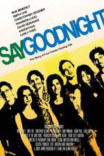 Watch Say Goodnight Moviesjoy