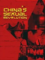 Watch China\'s Sexual Revolution Moviesjoy