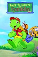 Watch Back to School with Franklin Moviesjoy